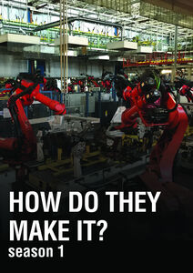 How Do They Make It?: Season One
