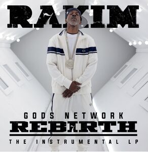 Gods Network Rebirth: The Instrumental , Rakim