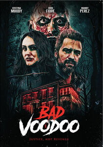 Bad Voodoo , Manny Perez