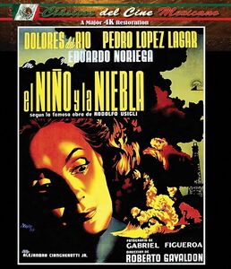 El Nino Y La Niebla , Dolores Del Rio