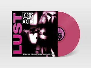 Lust - Special Remastered Band Edition - Ltd Pink Vinyl [Import] , Lords of Acid