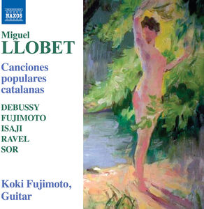 Llobet: Canciones populares catalanas , Koki Fujimoto