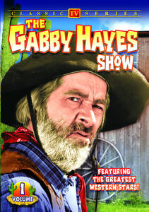 The Gabby Hayes Show: Volume 1