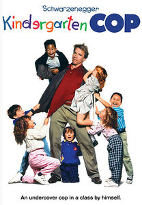 Kindergarten Cop , Arnold Schwarzenegger
