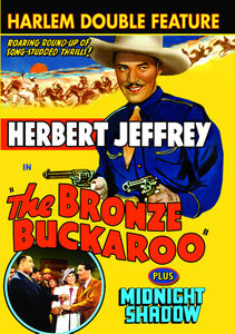 The Bronze Buckaroo /  Midnight Shadow
