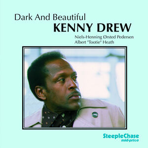 Dark & Beautiful , Kenny Drew