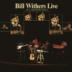 Live at Carnegie Hall [Import] , Bill Withers