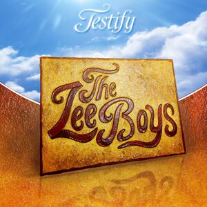 Testify , The Lee Boys