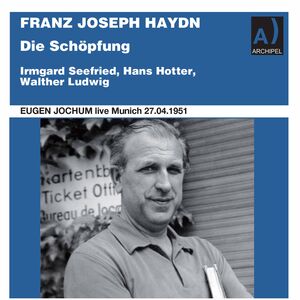 Die Schopfung (Creation) , Eugen Jochum