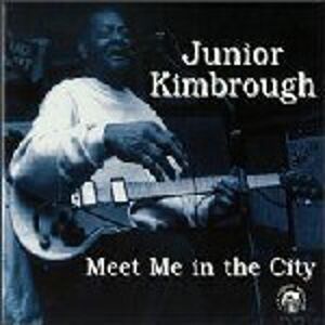 Meet Me in the City , Junior Kimbrough
