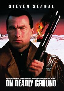 On Deadly Ground