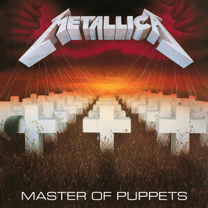 Master Of Puppets , Metallica