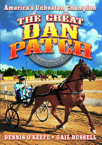 The Great Dan Patch , Dennis O'Keefe
