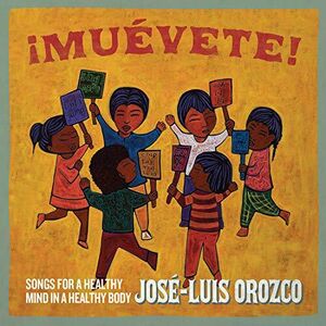 Muevete: Songs for a Healthy Mind in a Healthy Body