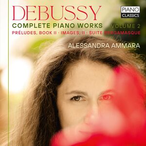 Complete Piano Works 2 , Alessandra Ammara