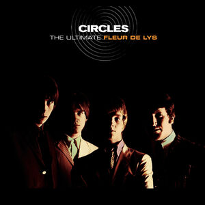 Circles - The Ultimate Fleur De Lys , Fleur De Lys
