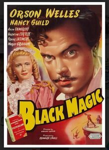 Black Magic , Orson Welles