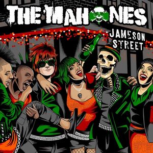 Jameson Street , The Mahones
