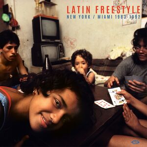 Latin Freestyle: New York /  Miami 1983-1992 /  Various [Import]