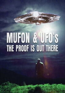 Mufon And Ufos: The Proof Is Out There