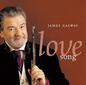 Love Song , James Galway