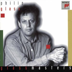 Glassmasters , Philip Glass
