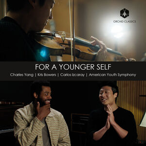 For a Younger Self , American Youth Symphony