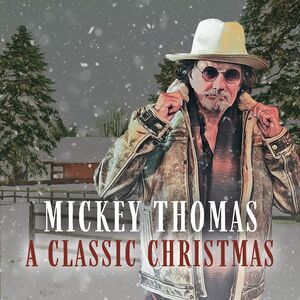 A Classic Christmas , Mickey Thomas