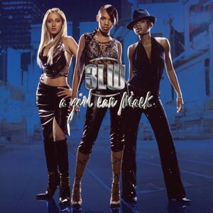 A Girl Can Mack , 3LW