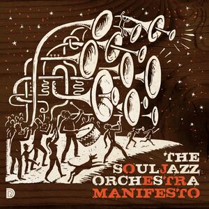 Manifesto , The Souljazz Orchestra