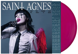 Your God Fearing Days Are About to Begin - Megenta , Saint Agnes
