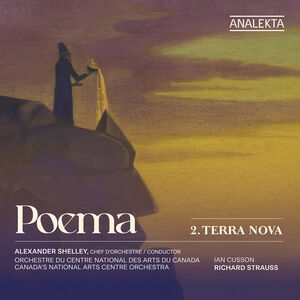 Poema 2 - Terra Nova , Canada’s National Arts Centre Orchestra