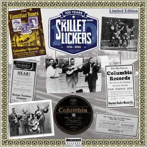 100 Years: 1926-2026 , The Skillet Lickers