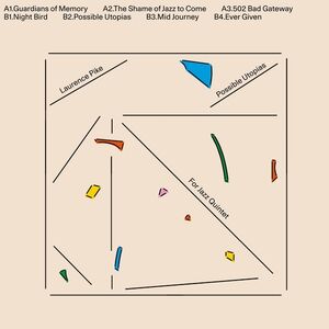 Possible Utopias For Jazz Quintet , Laurence Pike