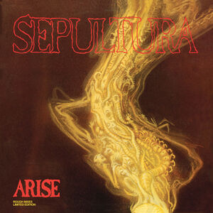 Arise: Rough Mixes (Scott Burns Mix) , Sepultura