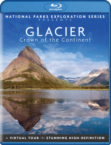 National Parks Exploration Series: Glacier National Park - Crown OfThe Continent