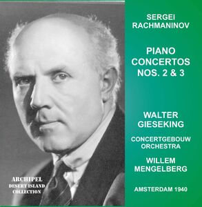 Piano Concertos 2 & 3 , Willem Mengelberg