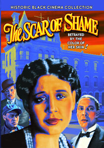 Scar of Shame (Historic Black Cinema Collection)