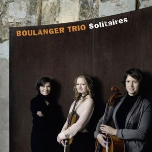 Solitaires , Boulanger Trio