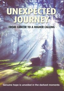 Unexpected Journey From Cancer to a Higher Caller