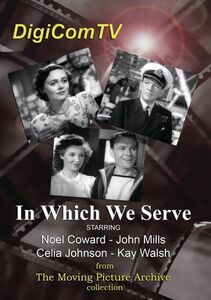 In Which We Serve , John Mills