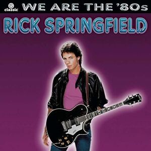 We Are The 80's , Rick Springfield