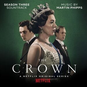 The Crown (Season Three Soundtrack)