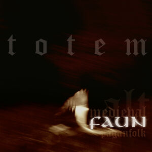 Totem , Faun