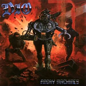 Angry Machines , Dio