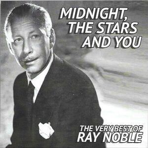 Midnight Stars & You , Ray Noble