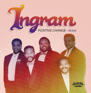 Positive Change (Remix) , Ingram Family