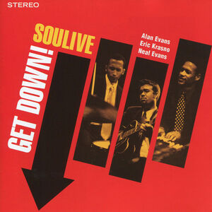 Get Down , Soulive