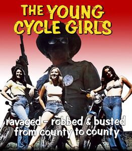 The Young Cycle Girls (aka Cycle Vixens)