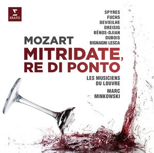 Mozart: Mitridate Re di Ponto , Marc Minkowski